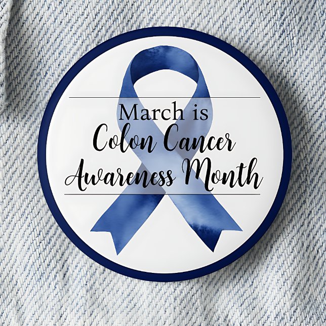 March Colon Cancer Awareness Month 6 Cm Round Badge (March is Colon Cancer Awareness Month.  Blue awareness ribbon.)