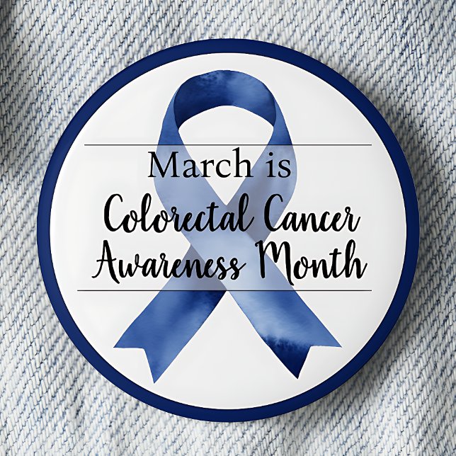 March Colourectal Cancer Awareness Month 6 Cm Round Badge (Blue awareness ribbon. March is Colorectal Cancer Awareness Month pinback button.)