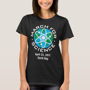 March For Science Earth Day 2017 T-Shirt