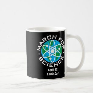 March For Science Earth Day Coffee Mug