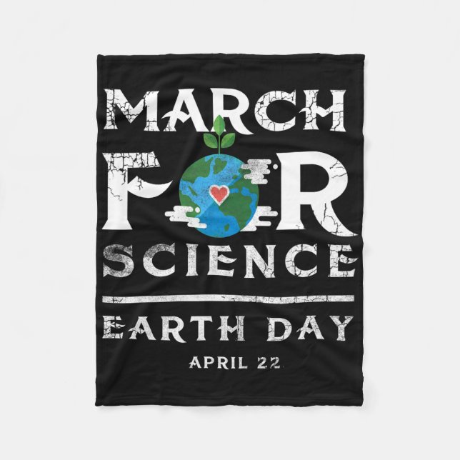 March For Science Tee Scientists Earth Day April  Fleece Blanket (Front)