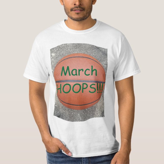 March HOOPS Basketball T-Shirt (Front)