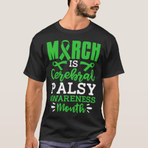 March Is Cerebral Palsy Awareness Month CP Fighter T-Shirt