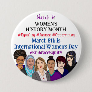 March is International Women's Day    7.5 Cm Round Badge