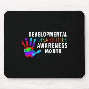 March Is National Developmental Disabilities Aware Mouse Pad