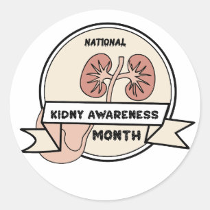 march is national kidney awareness month classic round sticker