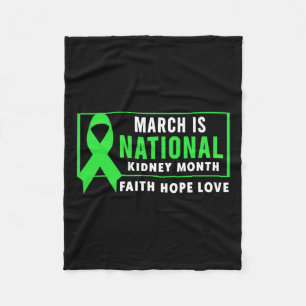 March Is National Kidney Disease Awareness Month  Fleece Blanket
