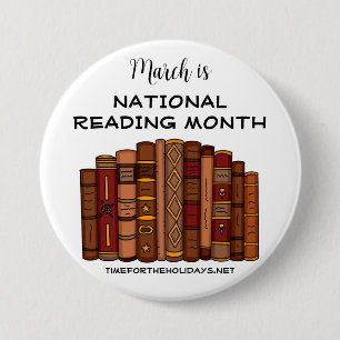 March is National Reading Month    7.5 Cm Round Badge