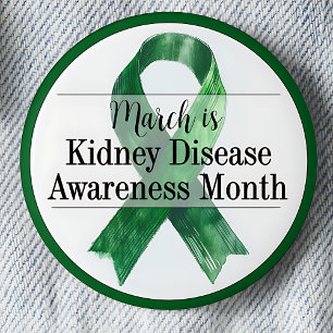 March Kidney Disease Awareness Month 6 Cm Round Badge