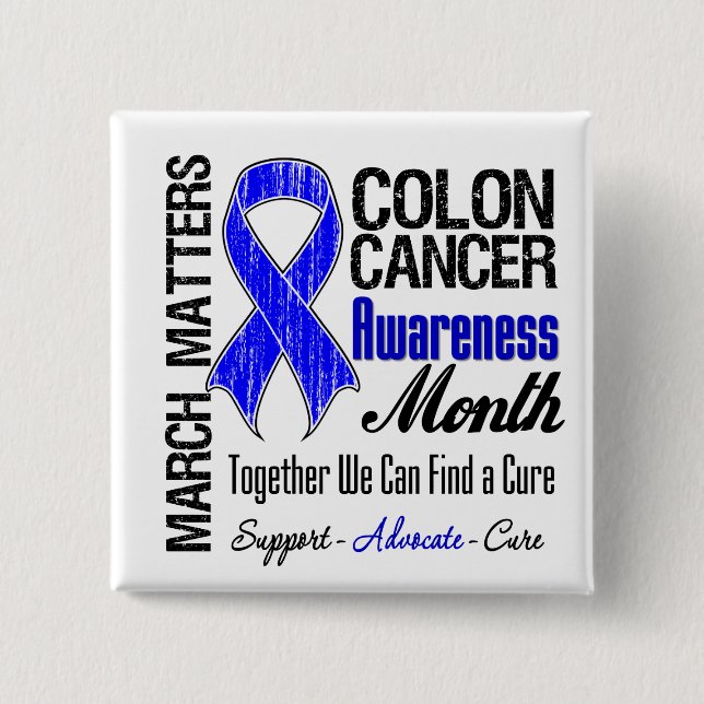 March Matters - Colon Cancer Awareness Month 15 Cm Square Badge (Front)