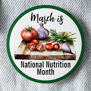 March National Nutrition Month 6 Cm Round Badge