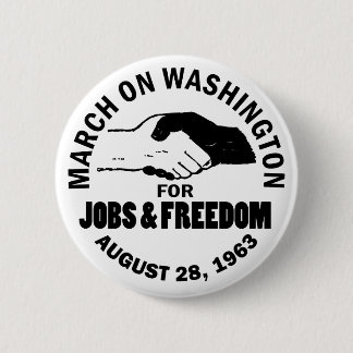 March on Washington 6 Cm Round Badge