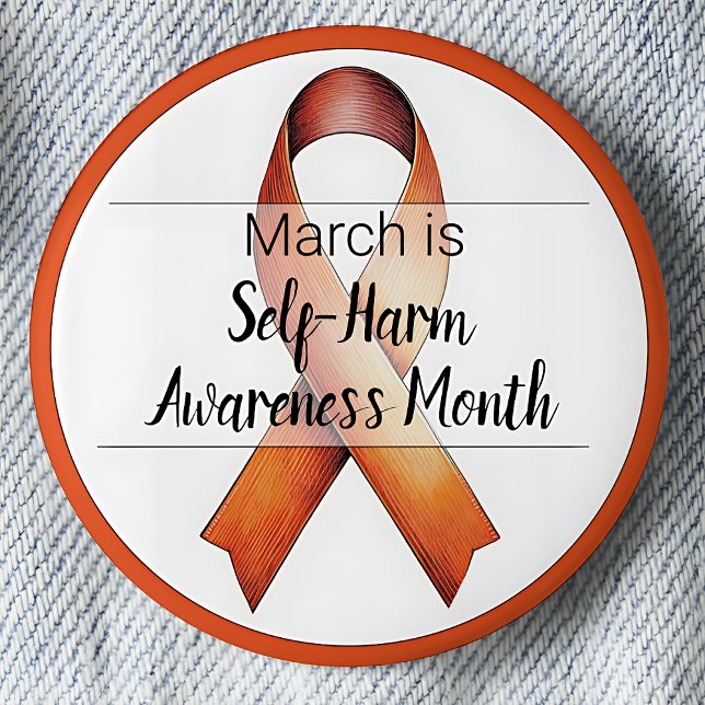 March Self-Harm Awareness Month 6 Cm Round Badge (March is Self-Harm Awareness Month pinback button. Orange Awareness ribbon.)
