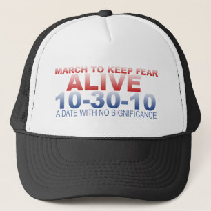 March to Keep Fear Alive Trucker Hat