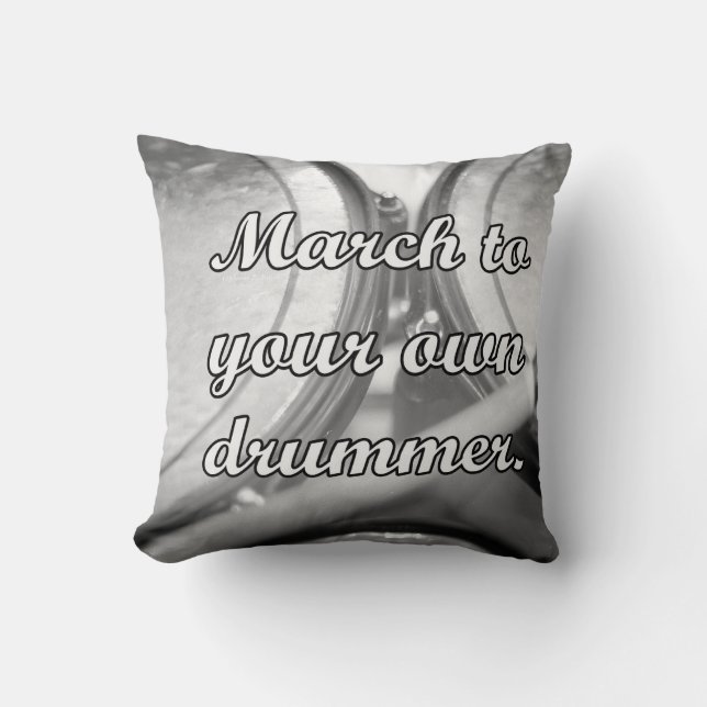 March to your own drummer tom background cushion (Front)