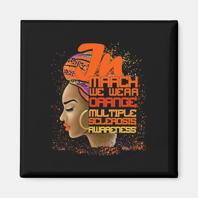 March We Wear Orange Multiple Sclerosis Afro Black Magnet (Front)