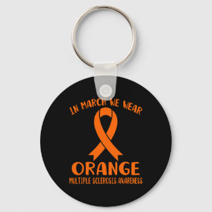 March We Wear Orange Multiple Sclerosis Awareness  Key Ring