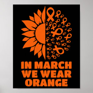 March We Wear Sunflower Multiple Sclerosis Awarene Poster