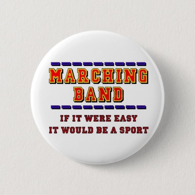 Marching Band...a sport button (Front)