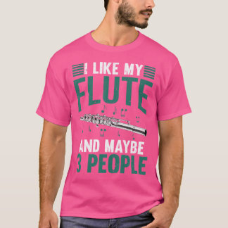 Marching Band Flautist Funny Flute Player Musician T-Shirt