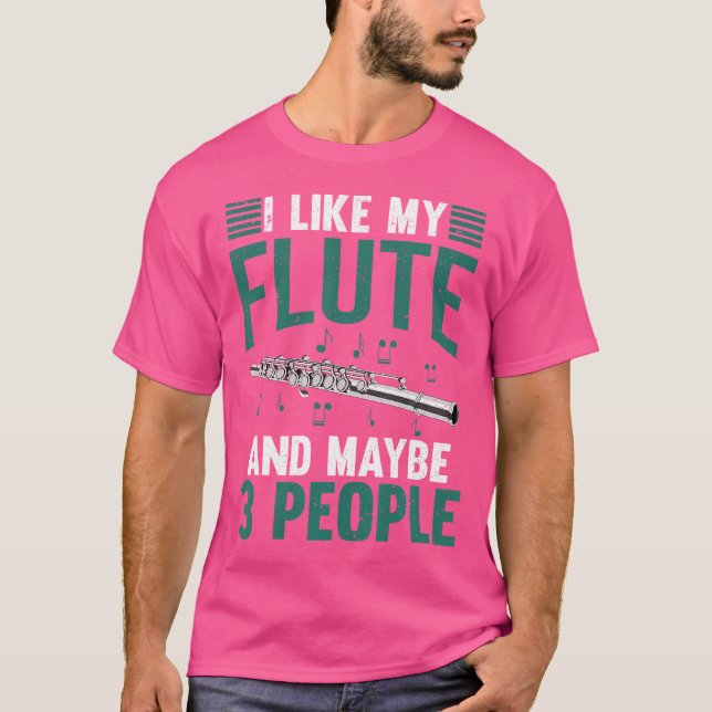 Marching Band Flautist Funny Flute Player Musician T-Shirt (Front)