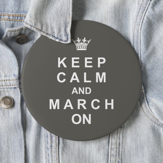 Marching Band Keep Calm And March On 6 Cm Round Badge (In Situ)