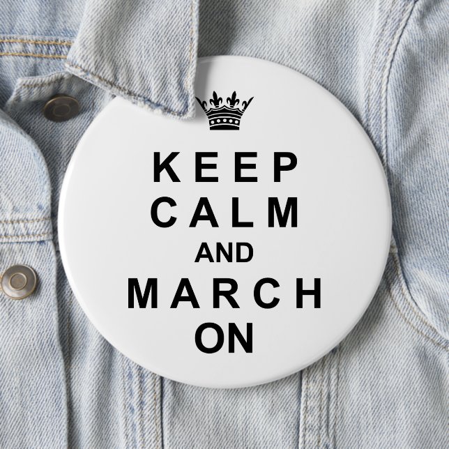 Marching Band Keep Calm And March On 6 Cm Round Badge (In Situ)