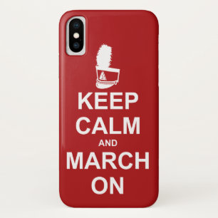 Marching Band Keep Calm and March On iPhone X Case
