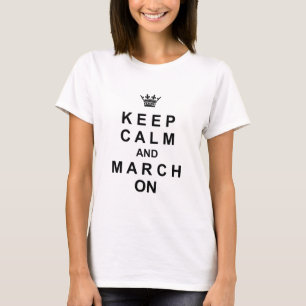Marching Band Keep Calm And March On T-Shirt