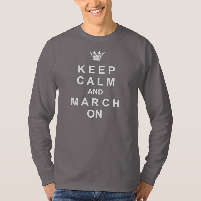 Marching Band Keep Calm and March On T-Shirt (Front)