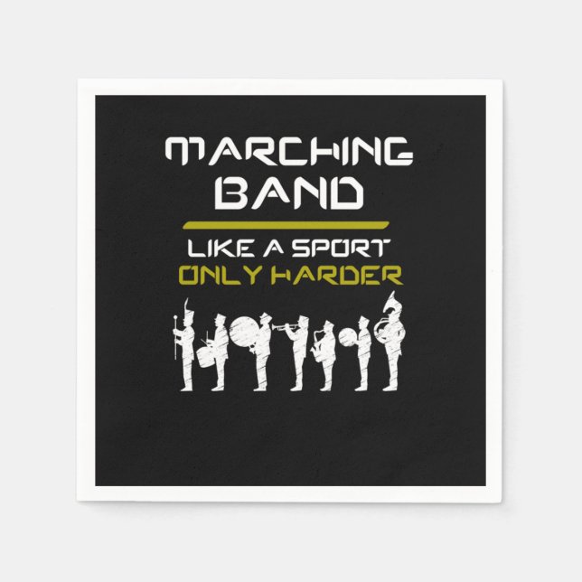 Marching Band Like A Sport Only Harder Musicians Napkin (Front)
