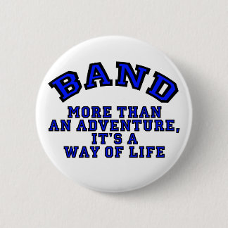 Marching Band: More Than An Adventure... 6 Cm Round Badge