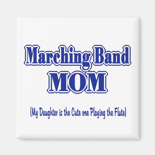 Marching Band Mum/ Flute Magnet (Front)