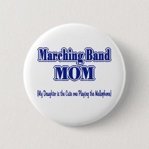 Marching Band Mum/ Mellophone 6 Cm Round Badge