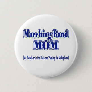Marching Band Mum/ Mellophone 6 Cm Round Badge