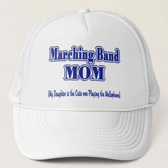 Marching Band Mum/ Mellophone Trucker Hat (Front)