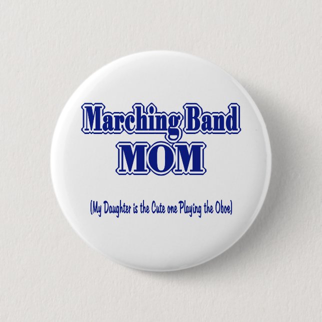 Marching Band Mum/ Oboe 6 Cm Round Badge (Front)