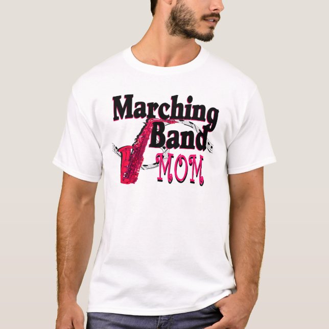 Marching Band Mum/ Saxophone T-Shirt (Front)