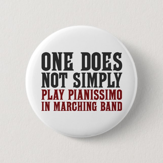 Marching Band Pianissimo 6 Cm Round Badge (Front)