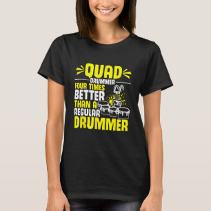 Marching Band Quad Drum Funny Tenor Drummer T-Shirt