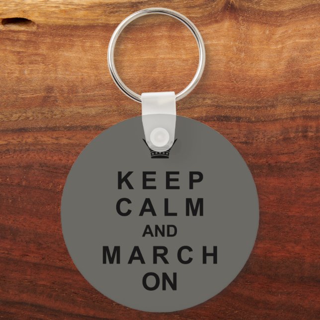 Marching Band Quote  "Keep Calm And March On" Key Ring (Front)