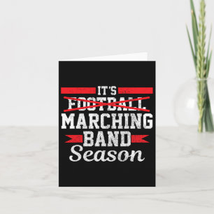 Marching Band Season Not Football Funny High Schoo Card