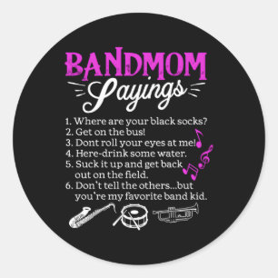 Marching Bands Band Mum For Marching Band Mum Classic Round Sticker