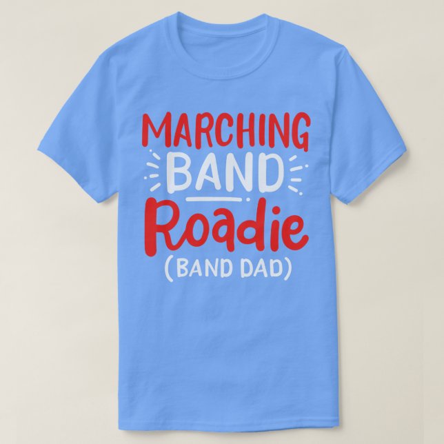 Marching Roadie T-Shirt (Design Front)