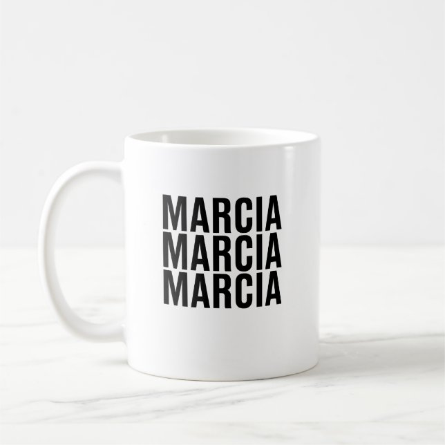 Marcia. Marcia. Marcia. Coffee Mug (Left)