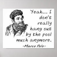 Marco Polo by the Pool Funny Poster