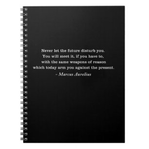Marcus Aurelius Future Stoic Quote Notebook