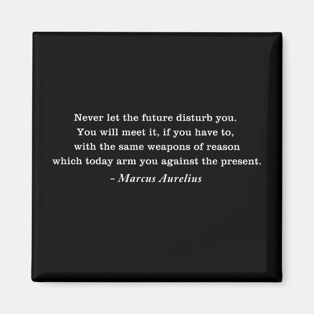 Marcus Aurelius Future Stoicism Quote Magnet (Front)