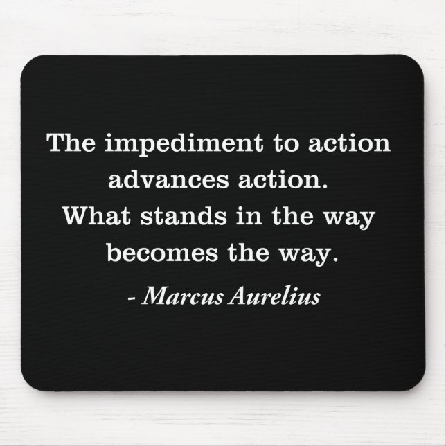 Marcus Aurelius Impediment Stoic Quote Flat Card Mouse Pad (Front)