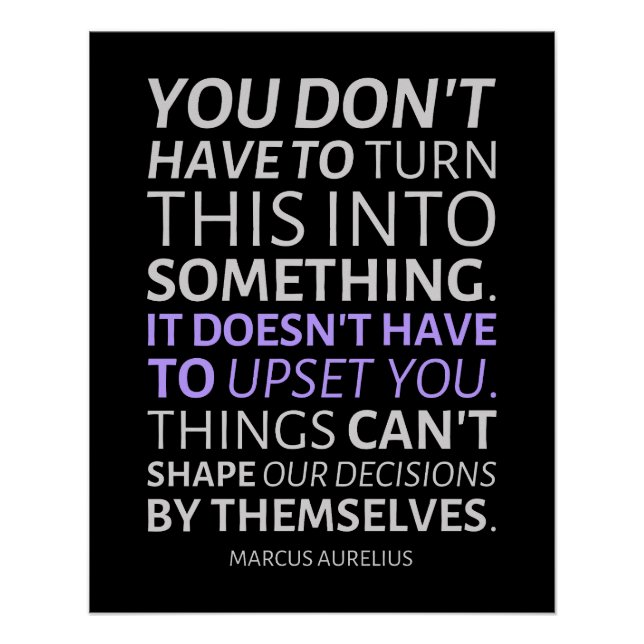 Marcus Aurelius | It Doesn't Have to Upset You Poster (Front)